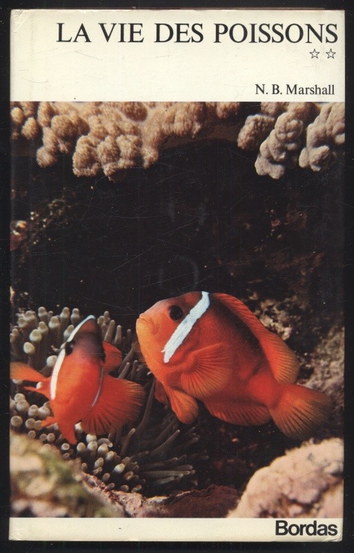 Marshall, N. B. - La Vie des Poissons I  plus  II (La Grande Encyclopédie de la Nature, volume 7,8) - ve francouzštině, dva svazky
