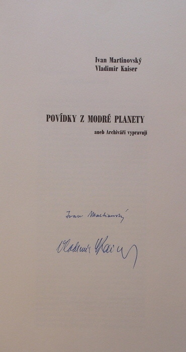 Martinovský, Ivan; Kaiser, Vladimír - Povídky z modré planety aneb Archiváři vypravují