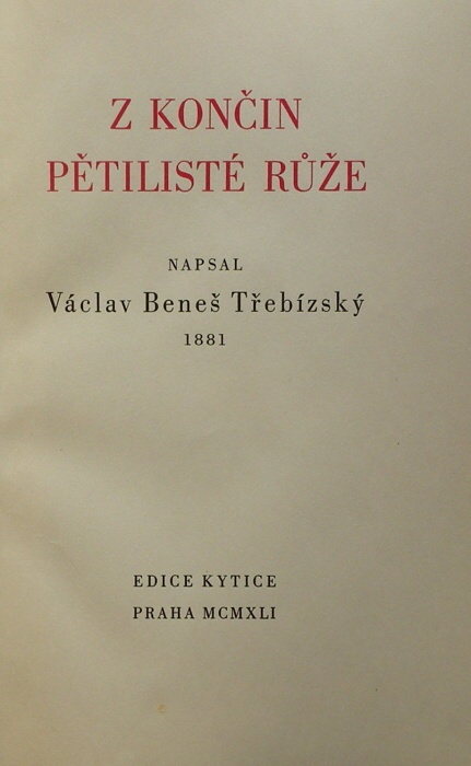 Beneš Třebízský, Václav - Z končin pětilisté růže