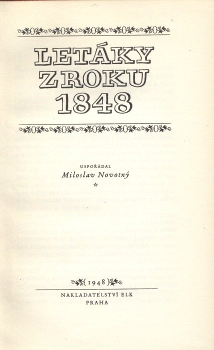 Novotný, Miloslav (uspořádal) - Letáky z roku 1848