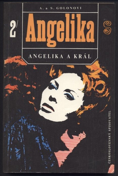 Golonovi, Anne a Serge - Angelika a král 1-2