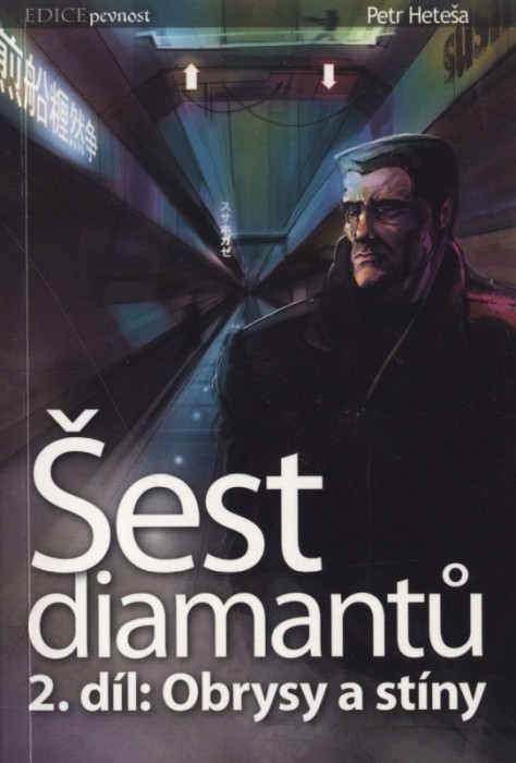 Heteša, Petr - Šest diamantů 1-2 (Šedozelené oči Ley Lynseyové; Obrysy a stíny)