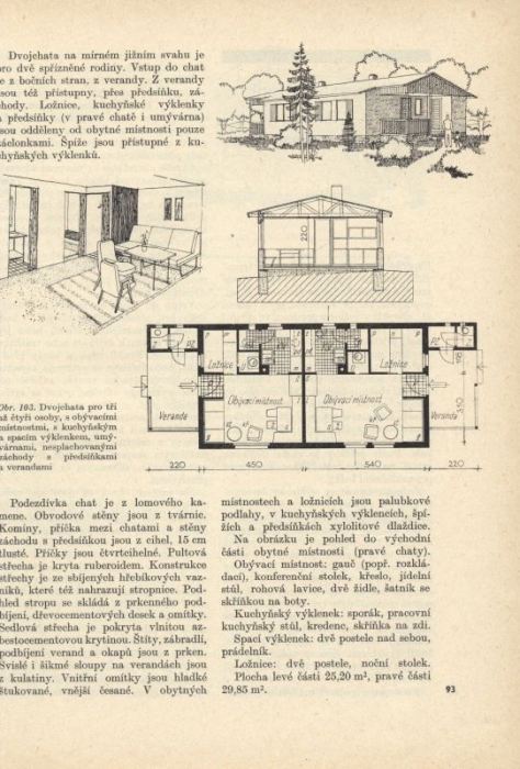 Tajovský, Václav - Rekreační chaty (individuální výstavba a montované typy)