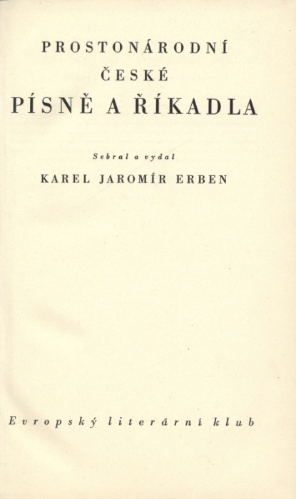 Erben, Karel Jaromír - Prostonárodní české písně a říkadla