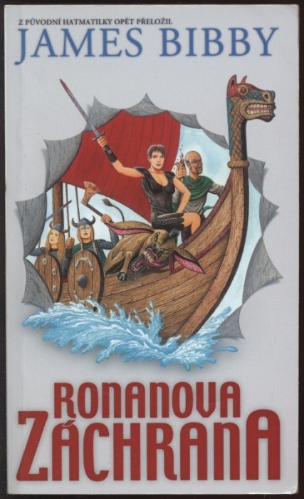 Bibby, James - Barbar Ronan; Ronanova pomsta; Ronanova záchrana (komplet)