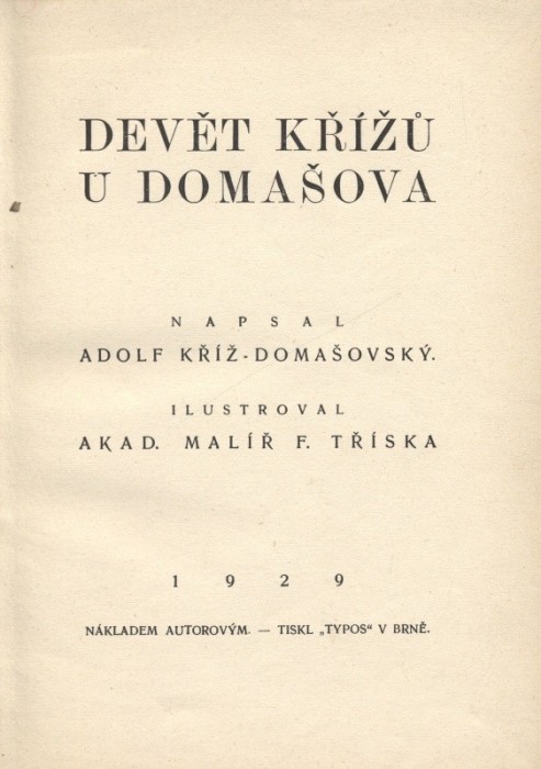 Kříž-Domašovský, Adolf - Devět křížů u Domašova