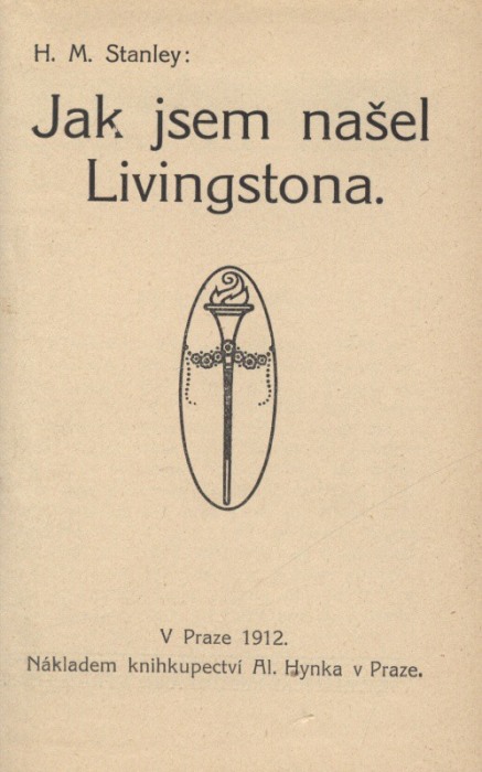Stanley, Henry M. - Jak jsem našel Livingstona