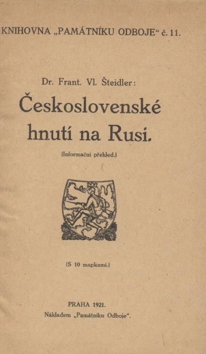 Šteidler, F. V. - Československé hnutí na Rusi  plus  Krejčí, F. V. - Návrat sibiřských legií
