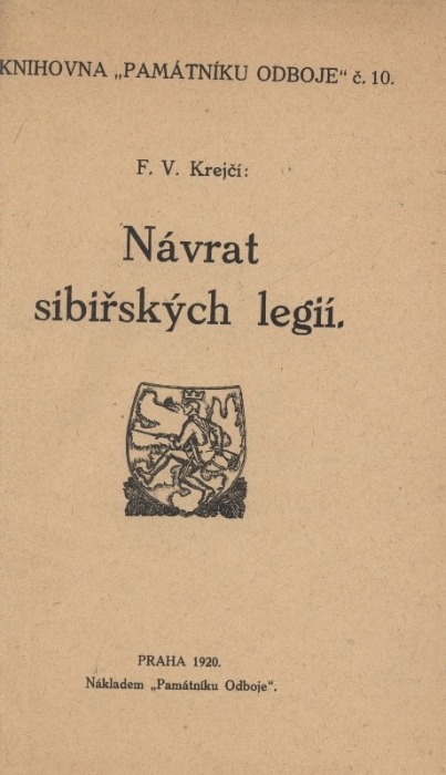 Šteidler, F. V. - Československé hnutí na Rusi  plus  Krejčí, F. V. - Návrat sibiřských legií