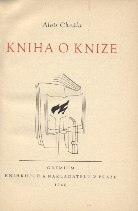 Chvála, Alois - Kniha o knize