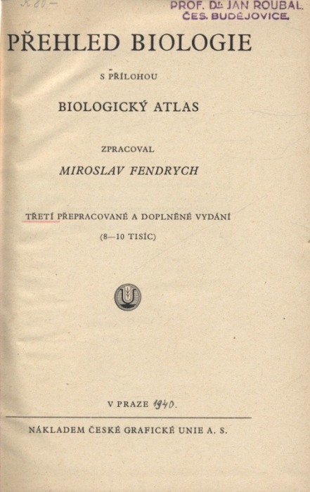 Fendrych, Miroslav - Prehled Biologie