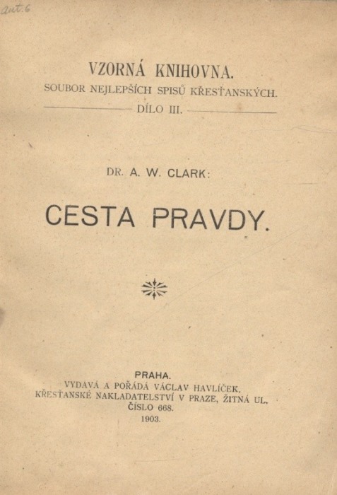 Clark, A. W. - Cesta pravdy