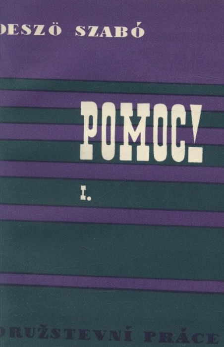 Szabó, Dezsö - Pomoc! 1-2