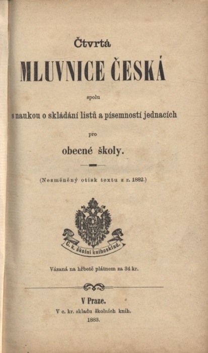 Čtvrtá mluvnice česká spolu s naukou o skládání listů a písemností jednacích
