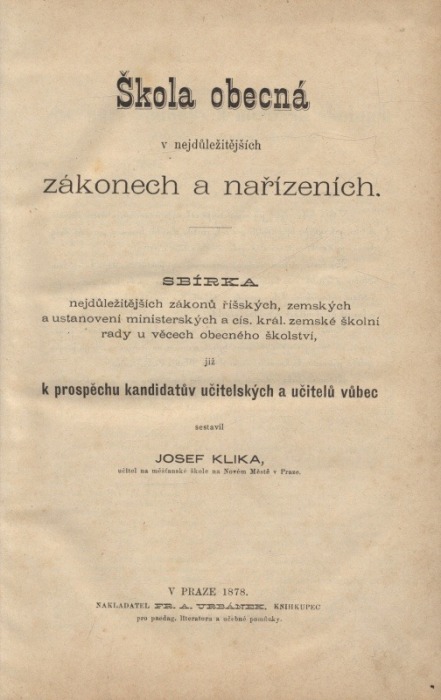 Klika, Josef - Škola obecná v nejdůležitějších zákonech a nařízeních