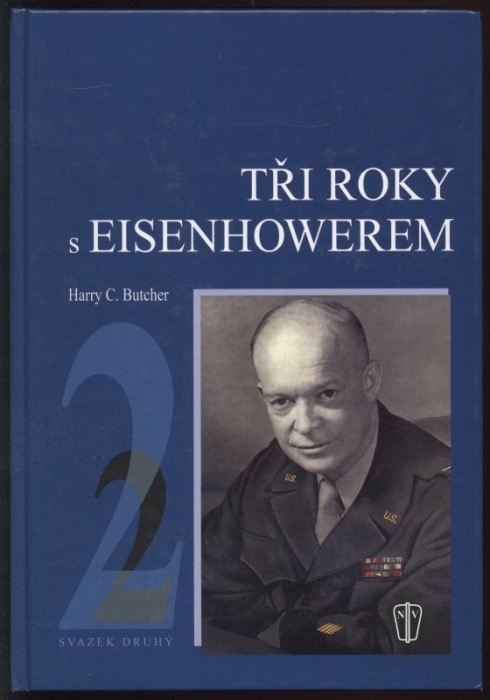 Butcher, Harry C. - Tři roky s Eisenhowerem 1-2