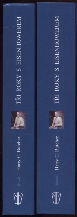 Butcher, Harry C. - Tři roky s Eisenhowerem 1-2