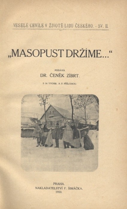 Zíbrt, Čeněk - "Masopust držíme..."