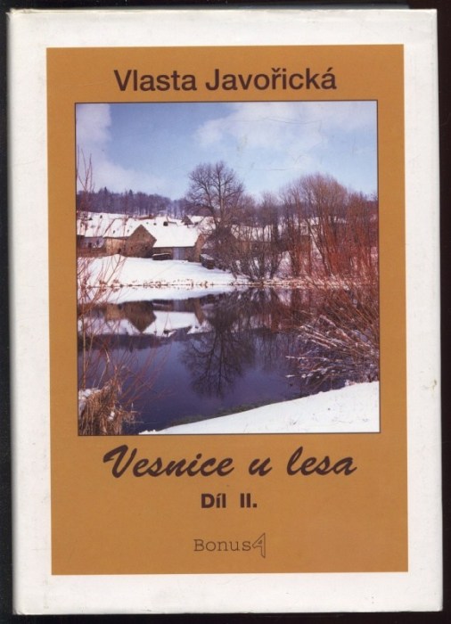 Javořická, Vlasta - Vesnice u lesa 1-2