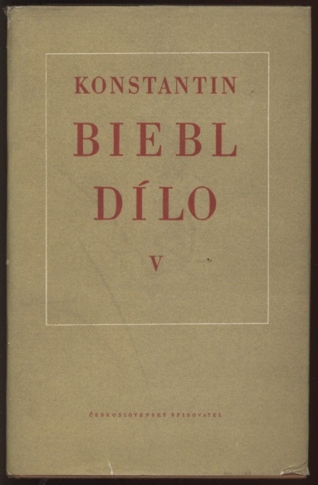 Biebl, Konstantin - Dílo 1-5