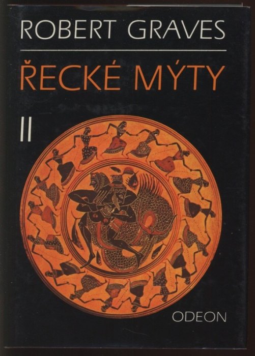 Graves, Robert - Řecké mýty I, II (dva svazky)
