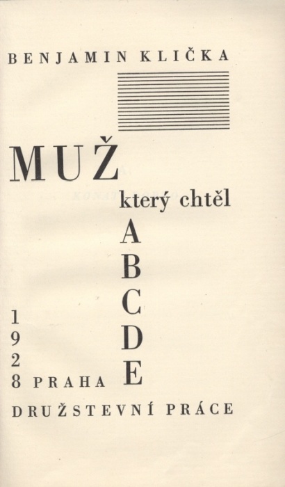Klička, Benjamin - Muž, který chtěl A B C D E