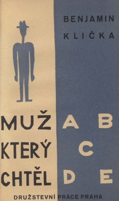 Klička, Benjamin - Muž, který chtěl A B C D E