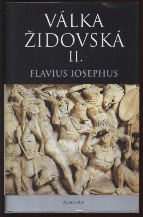 Flavius, Josephus - Válka židovská 1-2 (komplet)