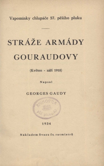 Gaudy, Georges - Stráže armády Gouraudovy (Vzpomínky chlupáče 57. pěšího pluku)
