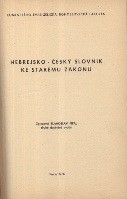 Pípal, Blahoslav - Hebrejsko-český slovník ke Starému zákonu