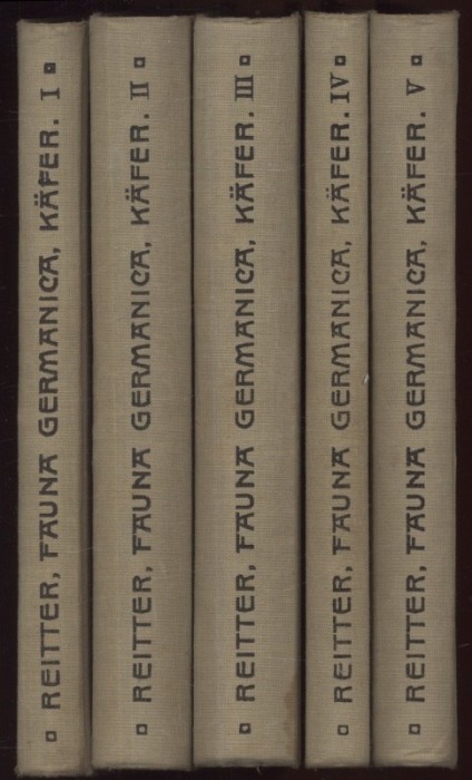 Reiter, Edmund; Lutz, K. G. - Die Käfer des Deutsches Reiches I. - V. (Fauna Germanica)