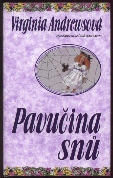 Andrewsová, Virginia - Nemilovaná, Temný stín, Zklamaná srdce, Příslib naděje, Pavučina snů (kompletní pentalogie)