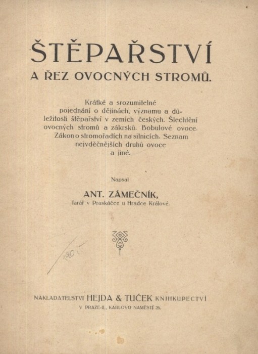Zámečník, Antonín - Štěpařství a řez ovocných stromů