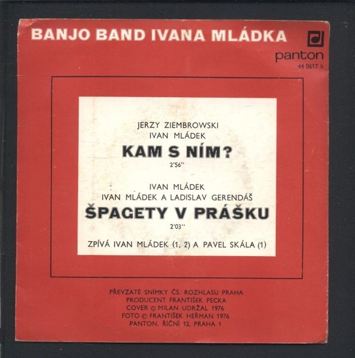 Banjo Band Ivana Mládka - Kam s ním / Špagety v prášku (SP)