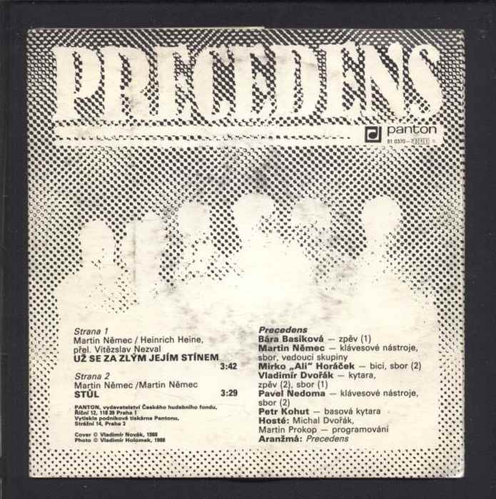 Precedens - Už se za zlým jejím stínem / Stůl (SP)
