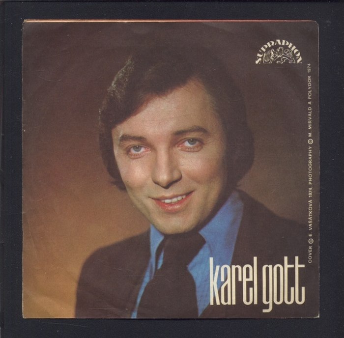 Karel Gott - Nápoj lásky č. 10 / V kartách já smůlu mám (SP)