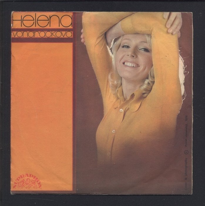Helena Vondráčková - Lásko má, já stůňu / Do věží (SP)