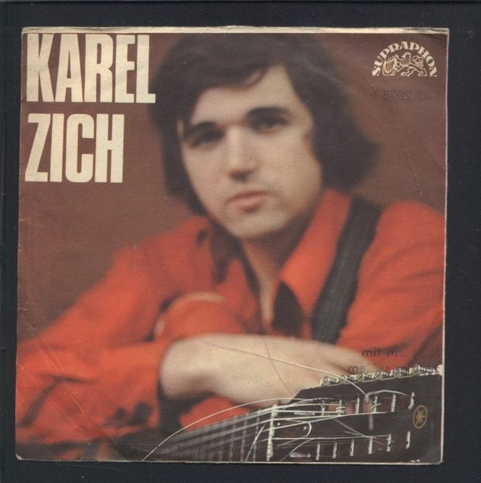 Karel Zich - Jak jdem tím zdejším světem / Sám se svou kytarou (SP)