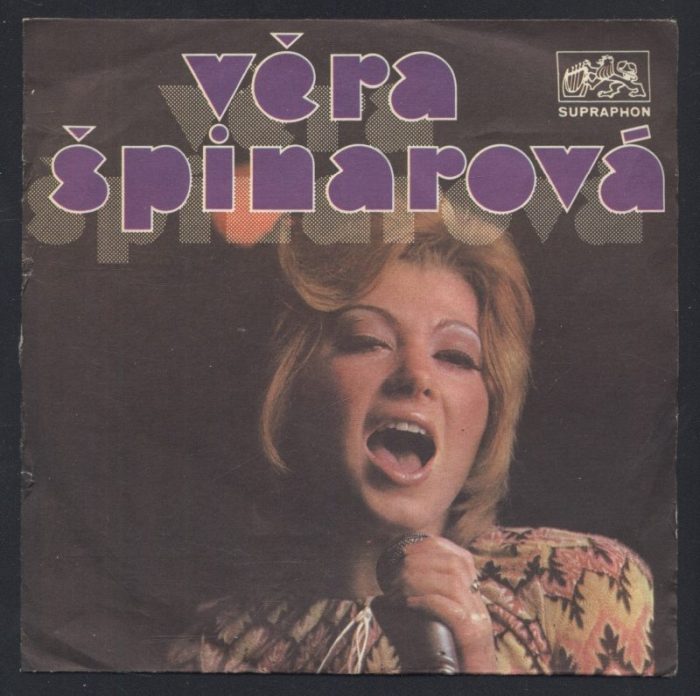 Věra Špinarová - Být sluncem na tvých víčkách / Hra, zvaná láska (SP)