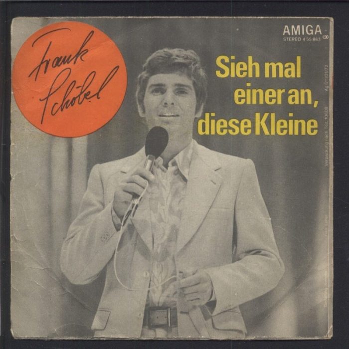 Frank Schöbel - Als sei nichts geschehn / Sieh mal einer an, diese Kleine (SP)