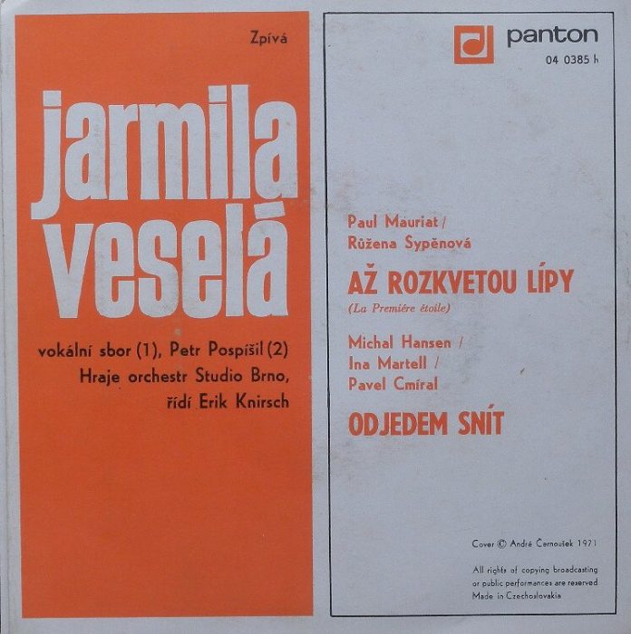 Jarmila Veselá - Až rozkvetou lípy / Odjedeme snít