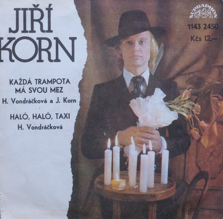Jiří Korn  a  Helena Vondráčková - Každá trampota má svou mez / Helena Vondráčková - Haló, haló, taxi (SP)