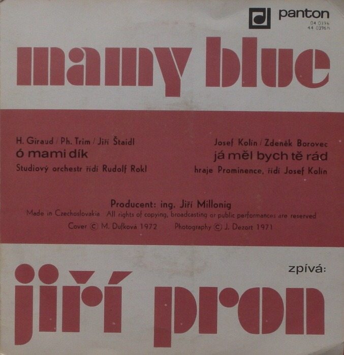 Jiří Pron - Ó mami dík / Já měl bych tě rád