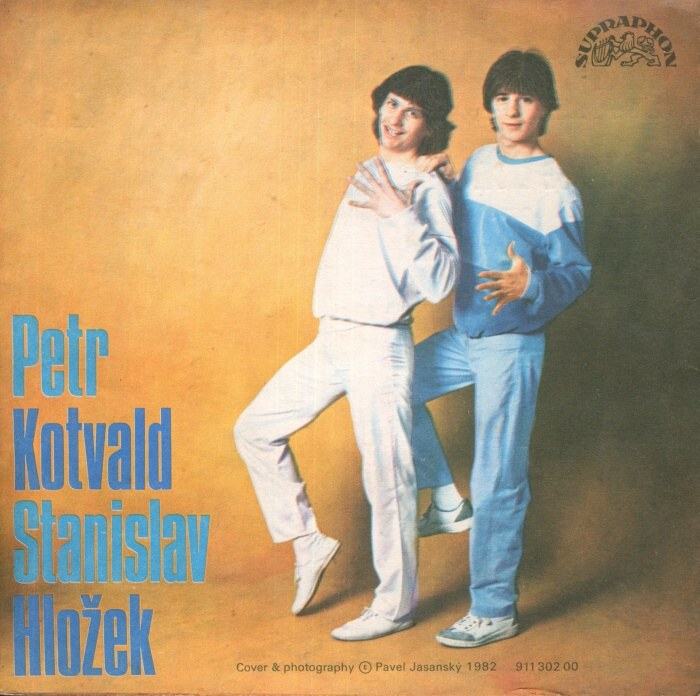 Stanislav Hložek  a  Petr Kotvald - V pohodě / Chtějí se líbit