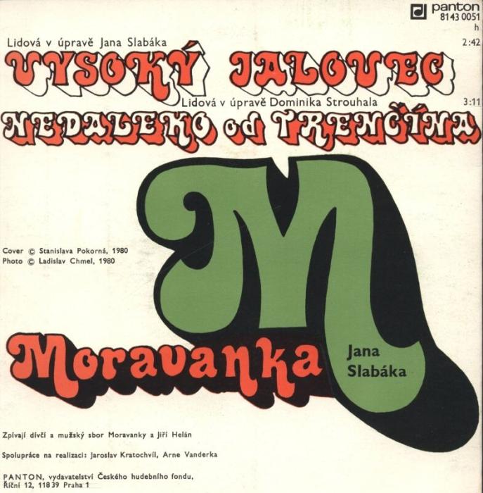 Moravanka Jana Slabáka - Vysoký jalovec / Nedaleko od Trenčína