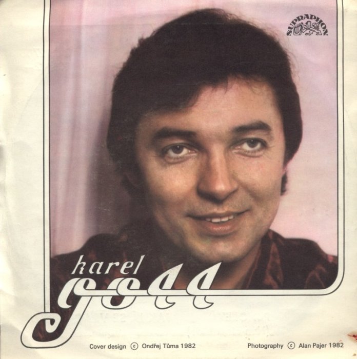 Karel Gott - Plnoletá (Nun bist du da) / Jak já se vracím rád