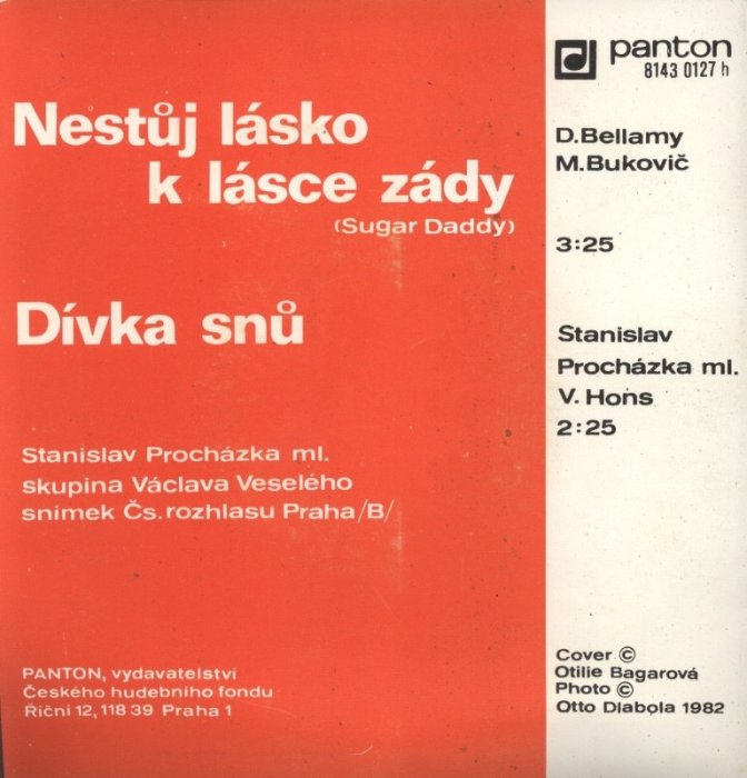 Stanislav Procházka ml. - Nestůj lásko k lásce zády / Dívka snů