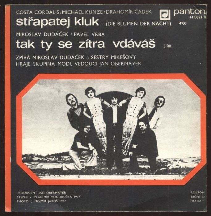 Miroslav Dudáček - Střapatej kluk / Tak ty se zítra vdáváš (SP)
