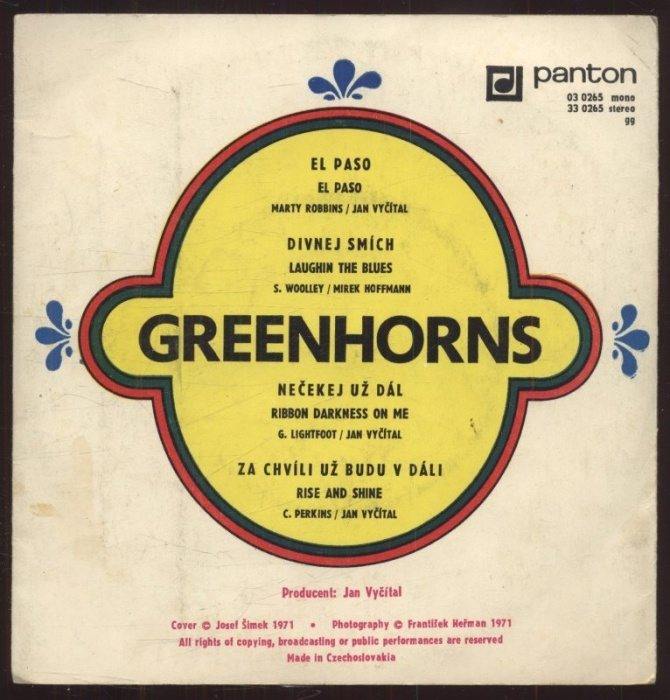 Greenhorns - El Paso; Divnej smích / Za chvíli už budu v dáli; Za chvíli už budu v dáli (SP)