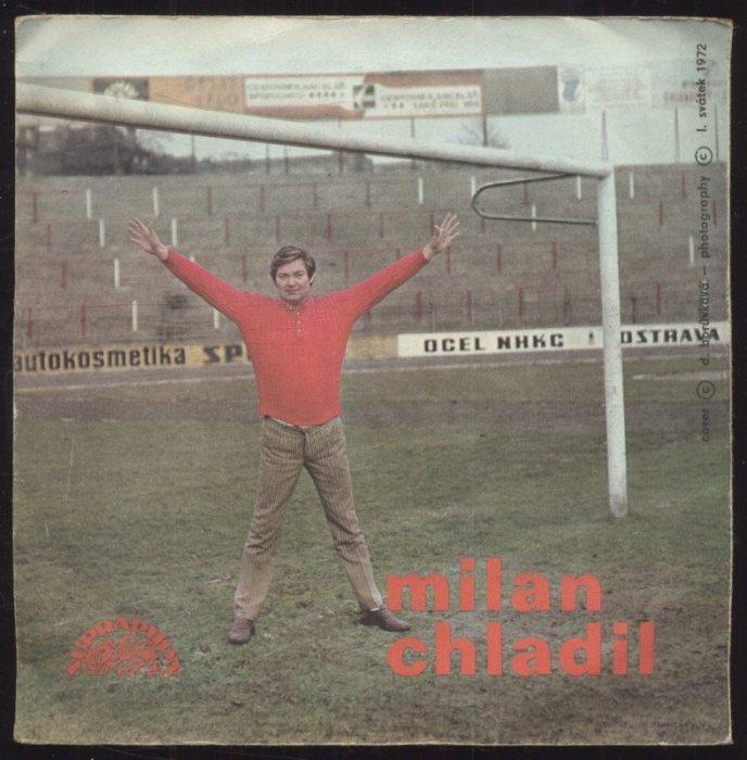Milan Chladil - Marina / Vezmi mě, řeko toulavá, na svou pouť (SP)